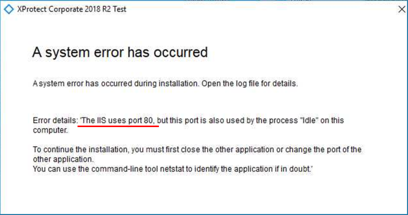 System error when installing XProtect: 'The IIS uses port 80, but this